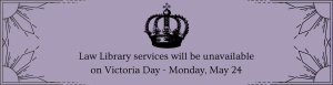 Victoria Day – May 24, 2021