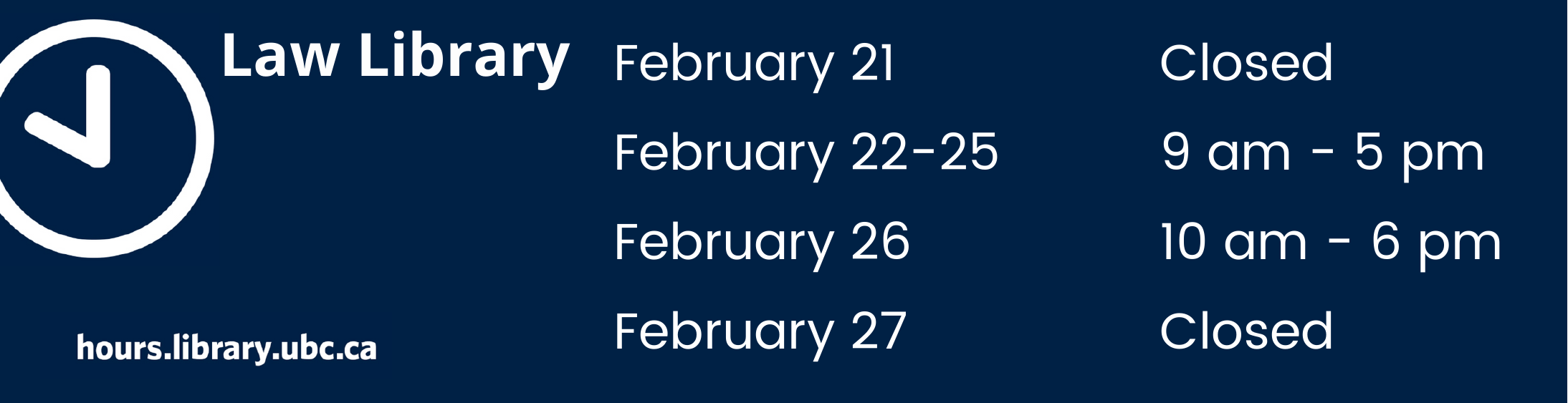 Reading Week Hours UBC Law Library