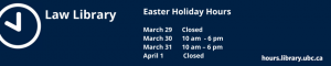 Law Library Easter Holiday Hours 2024
