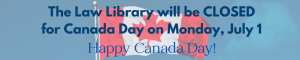 Law Library Closed Canada Day