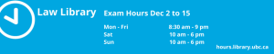 Law Library Exam Hours Dec 2 to 15, 2024